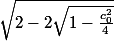 \sqrt {2-2\sqrt{1-\frac{c_0^2}{4}}}